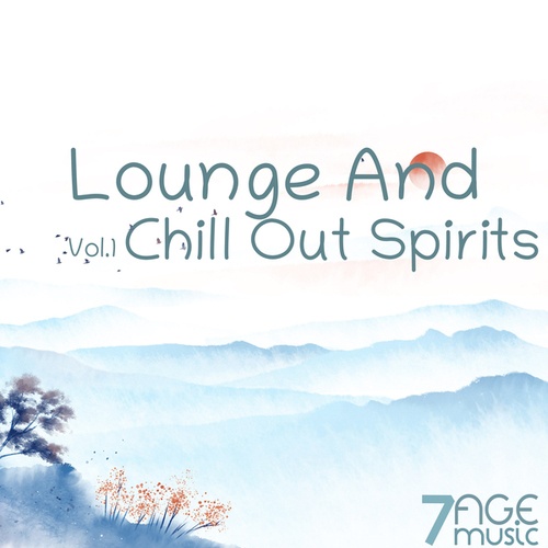 Lounge And Chill Out Spirits, Vol. 1