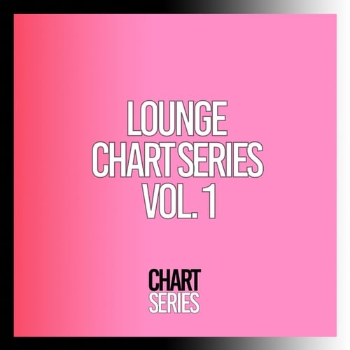 Various Artists-Lounge Chart Series, Vol. 1