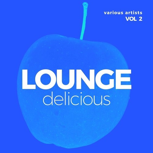 Various Artists-Lounge Delicious, Vol. 2