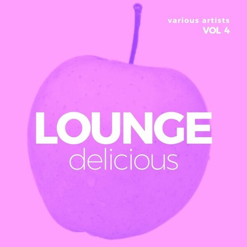 Lounge Delicious, Vol. 4