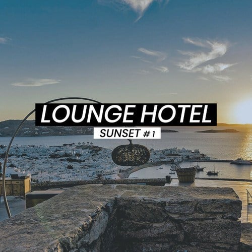 Various Artists-Lounge Hotel Sunset #1
