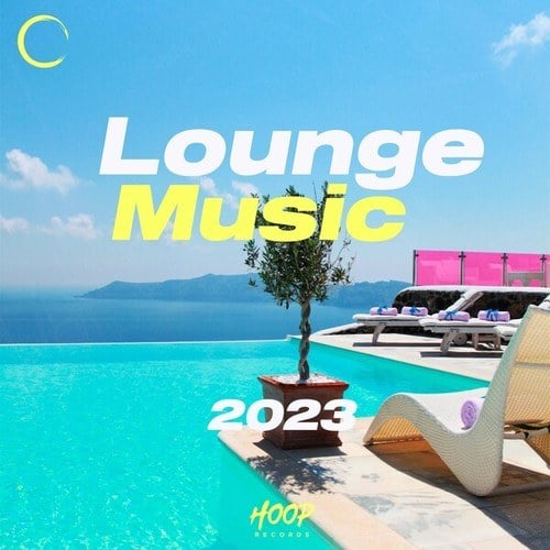 Various Artists-Lounge Music 2023: The Best Music for Your Evening by Hoop Records