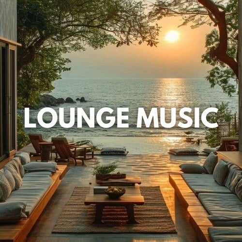 Lounge Music 2025: The Best Bossa Nova Lounge Music Selection for Your Restaurant. Lounge Music for Restaurants. Bossa Nova Music 2025