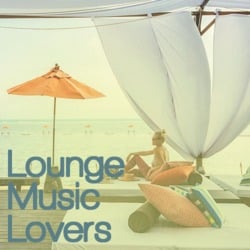 Lounge Music Lovers - Music Worx