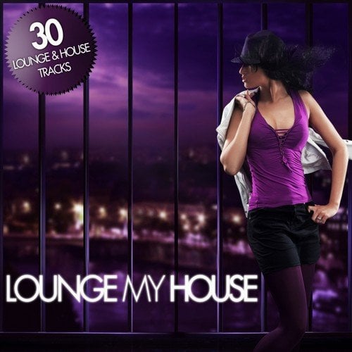 Various Artists-Lounge My House