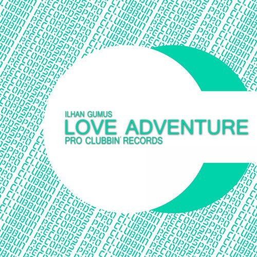 Ilhan Gumus-Love Adventure