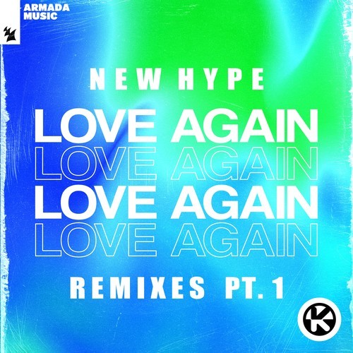 Love Again (Remixes, Pt. 1)