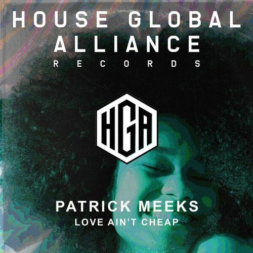 Patrick Meeks-Love Ain't Cheap