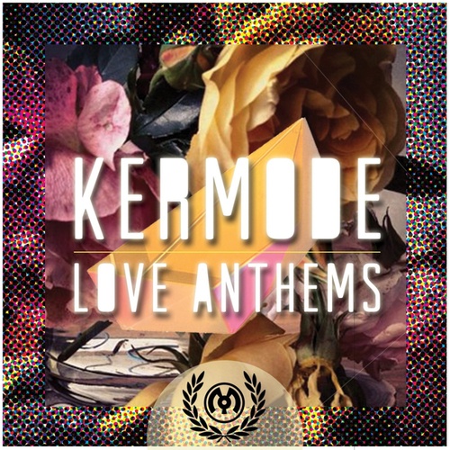 Kermode-Love Anthems
