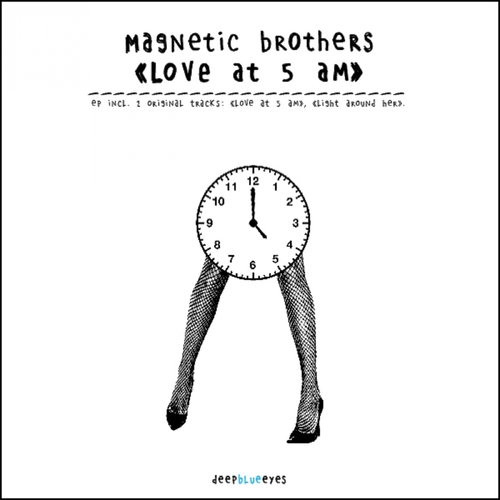 Magnetic Brothers-Love At 5 AM