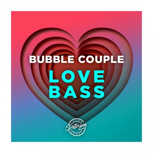 Bubble Couple-Love Bass