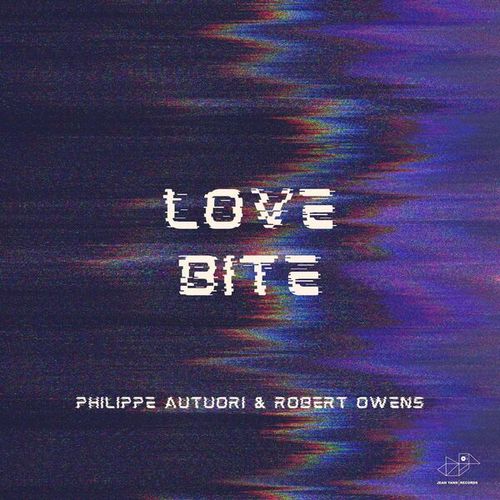 Philippe Autuori, Robert Owens-Love Bite