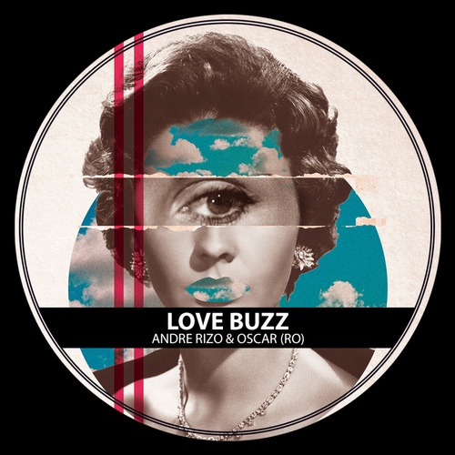 Andre Rizo, Oscar (RO)-Love Buzz