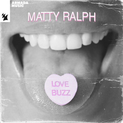 Matty Ralph-Love Buzz