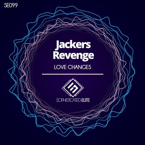 Jackers Revenge-Love Changes