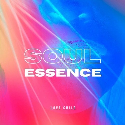Soul Essence, Nu Ground Foundation-Love Child