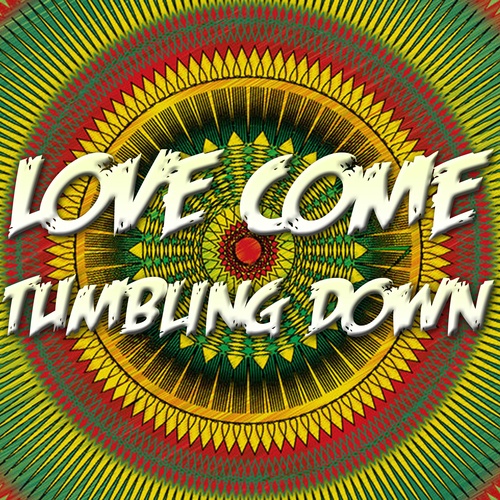 Various Artists-Love Come Tumbling Down