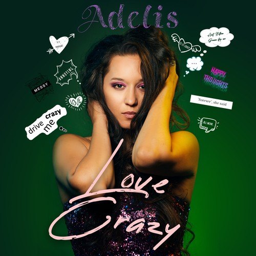 Adelis, Andres Andrews-Love Crazy