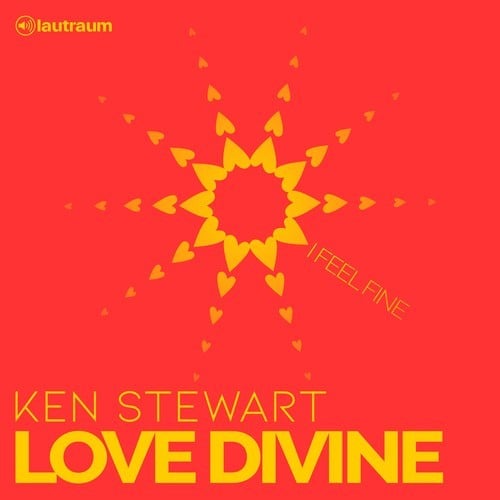 Ken Stewart-Love Divine (I Feel Fine)