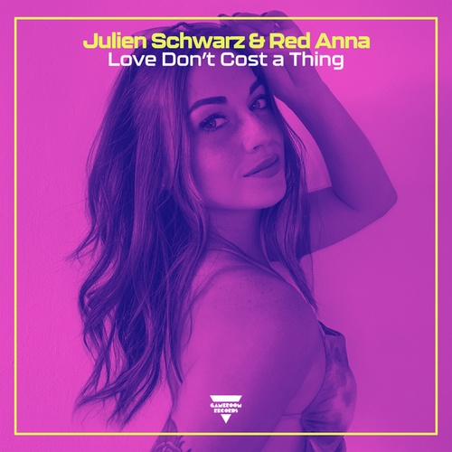 Julien Schwarz, Red Anna-Love Don't Cost a Thing