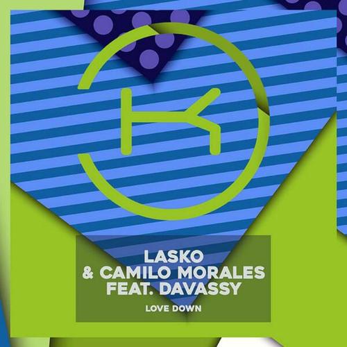 Lasko (FR), Camilo Morales, Davassy-Love Down