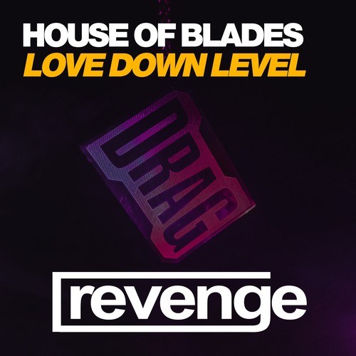 House Of Blades-Love Down Level