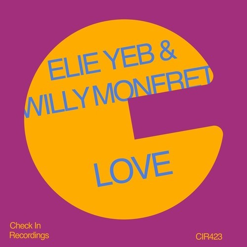 Elie Yeb, Willy Monfret-Love