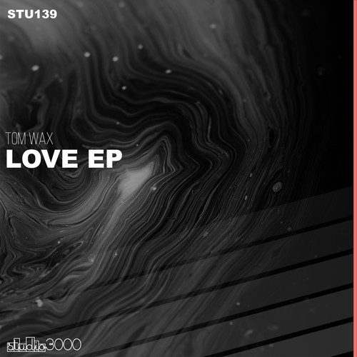 Tom Wax-Love EP