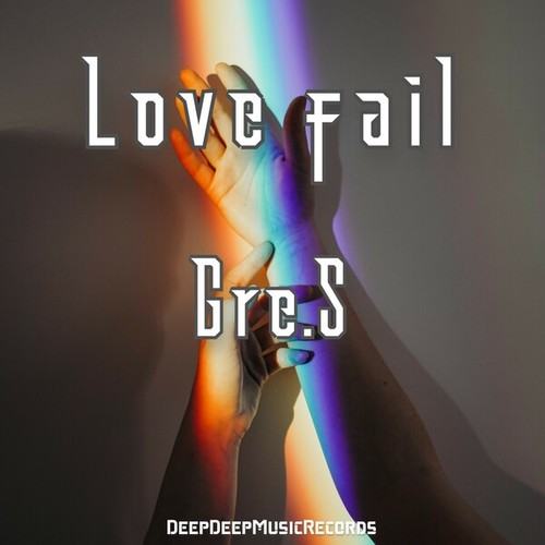 Gre.S-Love Fail