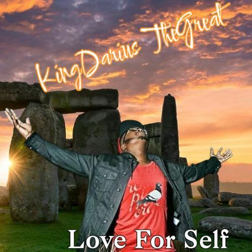 KingDarius TheGreat-Love For Self