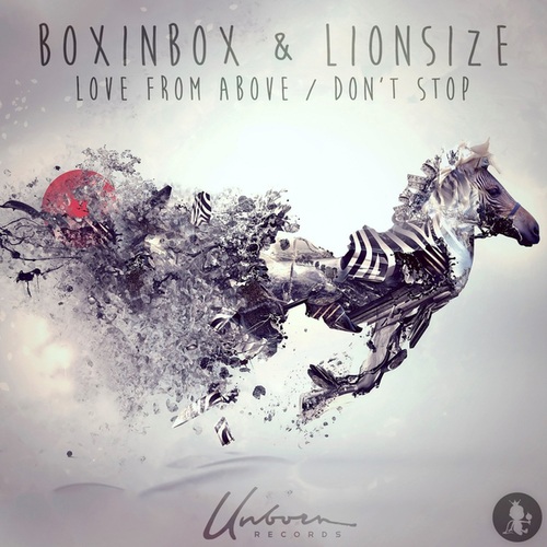 Boxinbox & Lionsize-Love From Above / Don't Stop