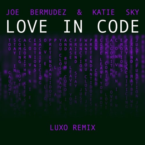Joe Bermudez, Katie Sky, Luxo-Love In Code