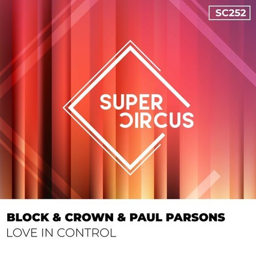 Block & Crown, Paul Parsons-Love in Control