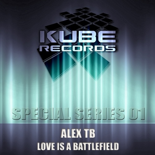 Alex TB-Love Is A Battlefield