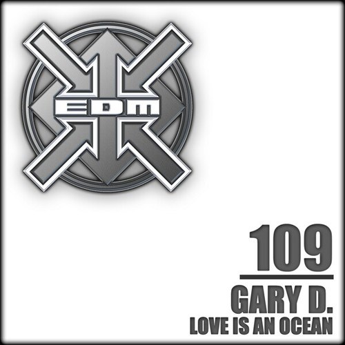 Gary D.-Love Is an Ocean