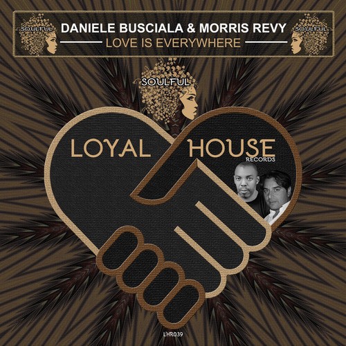 Daniele Busciala, Morris Revy-Love Is Everywhere