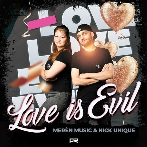 Merèn Music, Nick Unique-Love Is Evil