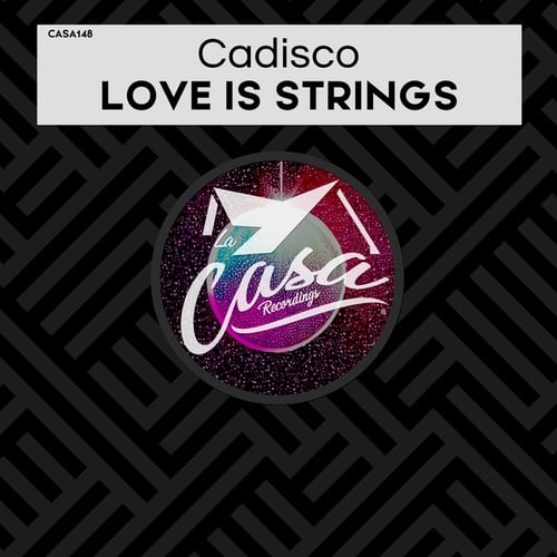 Cadisco-Love Is Strings