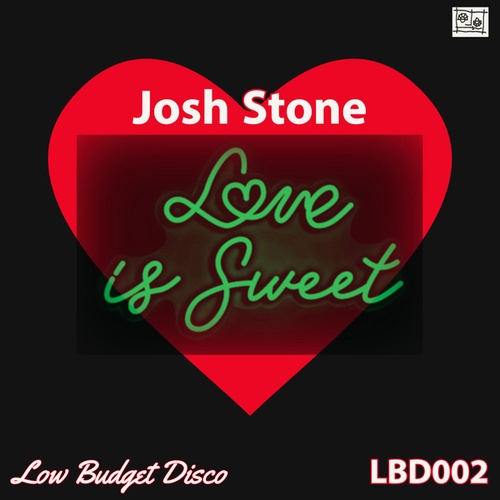 Josh Stone-Love Is Sweet