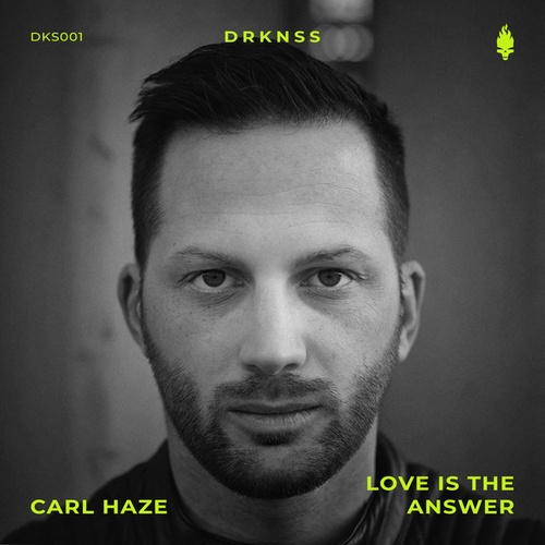 Carl Haze-Love Is the Answer