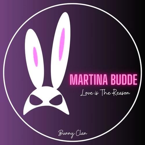 Martina Budde-Love is the Reason