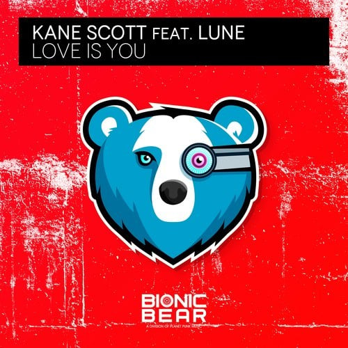 Kane Scott, Lune-Love Is You
