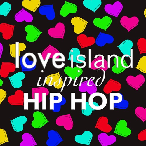 Various Artists-'Love Island' Inspired Hip Hop