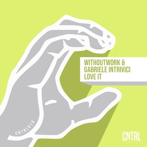 Withoutwork, Gabriele Intrivici-Love It