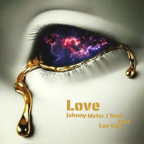 Johnny Mster J Soul, Les-Ego-Love