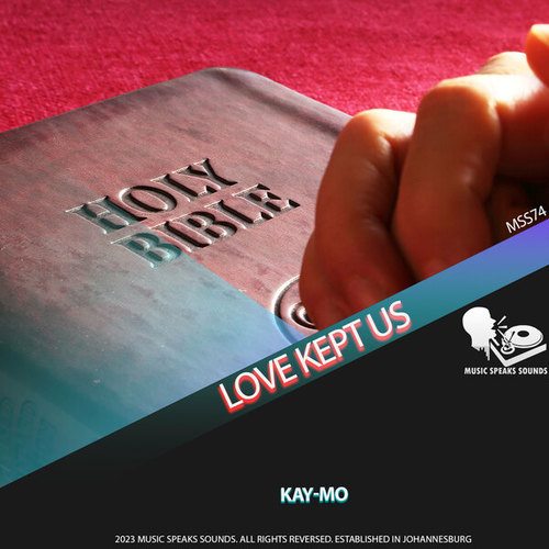 Kay-Mo-Love Kept Us