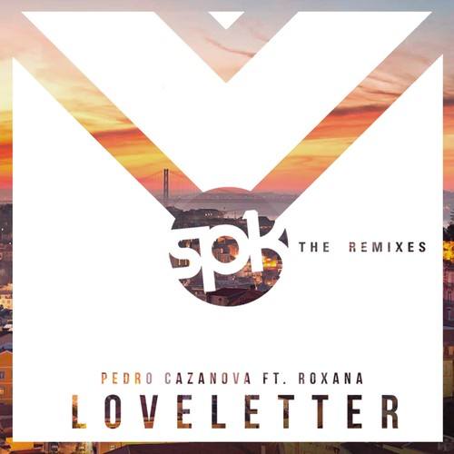 Love Letter (Feat. Roxana) [Remixes]