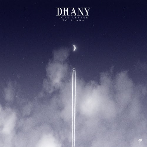 Dhany-Love Letter To Alana