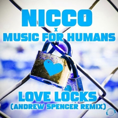 NICCO, Music For Humans, Andrew Spencer-Love Locks (Andrew Spencer Remix)
