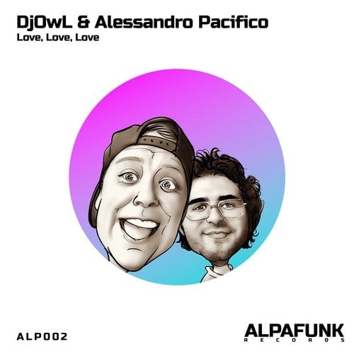 DJOwL, Alessandro Pacifico-Love, Love, Love